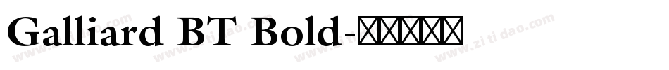 Galliard BT Bold字体转换